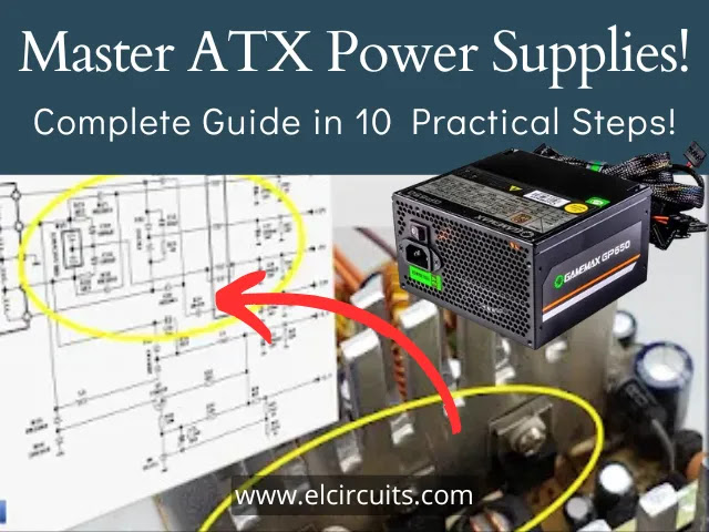 How ATX Power Supplies Work: Learn to Diagnose Problems in 10 Simple Steps