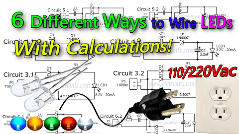 Fig. 1 - How to Wire LEDs in 110V or 220 Volts - 6 Different Circuits! Formulas & Calculations!
