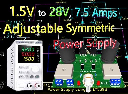 Fig.1 - 1.5V to 28V, 7.5 Amps Adjustable Symmetric Power Supply using IC LT1083 with PCB